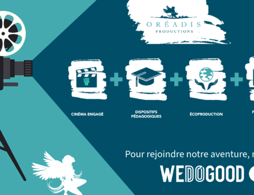 OREADIS Productions lance sa levée de fonds sur WE DO GOOD